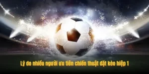 Phân Tích Kèo Tài Xỉu Hiệp 1 Và Các Chỉ Số Thống Kê