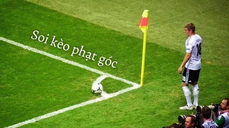 Hướng Dẫn Soi Kèo Phạt Góc Bóng Đá Đạt Hiệu Quả Tối Ưu